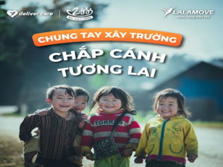 Chung tay cùng dự án "sức mạnh 2000", Lalamove hỗ trợ xây dựng hệ thống điểm trường, nhà nội trú mang đến cơ hội tiếp cận giáo dục cho trẻ em vùng cao